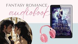 Princess of Death by Cortney Pearson -- a FULL fantasy romance audiobook