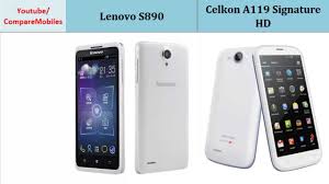 Lenovo S890 OR Celkon A119 Signature HD ...
