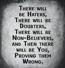 When someone is crying, of course, the noble thing to do is to comfort them. Doubters And Haters Inspirational Quotes Quotes To Live By Leadership Quotes
