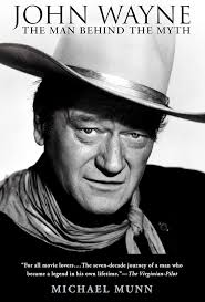 Amazon.com: John Wayne: The Man Behind the Myth: 9780451214140: Munn,  Michael: Books