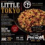 F(ork)YA PRESENTS: LITTLE TOKYO
