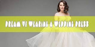 A wedding dress that is tight, not fitting properly, or too short, promises trouble in business. 52 Dream Of Wearing A Wedding Dress White Black Dress Dream Meaning