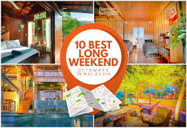 This is ideal if you plan to do some sightseeing in malaysia's historic state. 10 Best Long Weekend Getaways In Malaysia Klnow