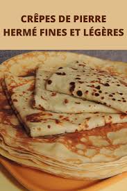Crepes De Pierre Herme Fines Et Legeres Recettesympa In 2020 Breakfast Dessert Food Sweet Recipes