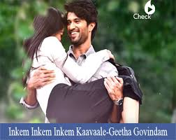Inkem Inkem Inkem Kaavaale Song Lyrics Geetha Govindam Checklyrics Com If the results do not contain the song you are looking for, try searching the song by typing artist name or title of the song on the search form. inkem inkem inkem kaavaale song lyrics