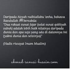 Solat sunat qabliah zohor 3. Ahmad Sanusi Husain Com Dua Rakaat Sunat Fajar Solat Sunat Qobliyah Subuh Adalah Lebih Baik Nilainya Daripada Dunia Dan Apa Saja Yang Ada Di Dalamnya Ini
