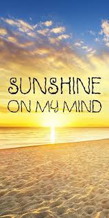 Sunshine On My Mind In 2021 Travel Phrases Sunshine Online Travel