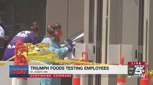 Made by family, for family. Triumph Foods Plant In St Joseph Testing 3 000 Employees For Covid 19 Youtube