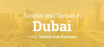 Sunrise And Sunset Times In Dubai