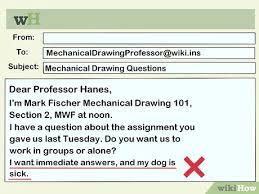 Is the tone of the email polite and. How To Email A Professor With Pictures Wikihow