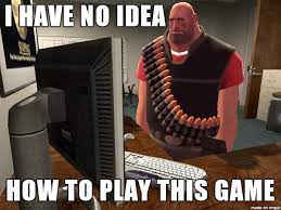 I Bought Garry S Mod A Few Weeks Back Team Fortress 2 Team Fortress 2 Memes Team Fortess 2