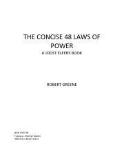 Please copy and paste this embed script to where you want to embed. 48 Laws Of Power Pdf The Concise 48 Laws Of Power A Joost Elfers Book Robert Greene New Edition Publisher Profile Books Isbn 7 404 4 Contents Preface Course Hero