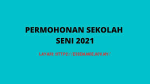 Permohonan kemasukan sbp tingkatan 4 2021 online. Permohonan Sekolah Seni 2021 Kemasukan Tingkatan 1