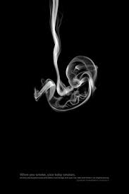 When You Smoke Your Baby Smokes Too Print Advertising Print Ads Baby Ads
