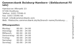 Finden sie heraus, betriebsstunden deutsche bank in de. á… Offnungszeiten Commerzbank Duisburg Hamborn Geldautomat Filiale Hamborner Altmarkt 23 In Dusiburg