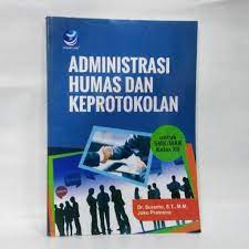 Kertas & catatan otomatisasi tata kelola humas & keprotokolan kls.xii/kikd17 kode 0053300070. Download Buku Administrasi Humas Dan Keprotokolan Kelas Xii Berbagai Buku