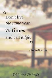 Quotes About Changes In Life Famous Quotes About Love From Movies Love Quotes B Funny Travel Quotes Travel Quotes Inspirational Quotes About Photography
