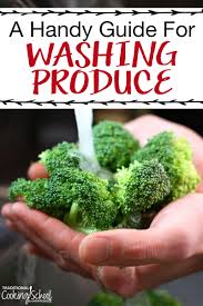 Handy Guide For Washing Produce