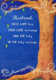 Father's day wishes for your husband he may not be perfect but he's perfect for you. First Came Love Then Came Marriage Father S Day Card For Husband Ebay