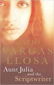 Read the Nobels: Aunt Julia and the Scriptwriter by Mario Vargas Llosa
