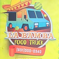 La Bamba Food Truck — Mexican restaurant food truck in Inver Grove Heights, Minnesota