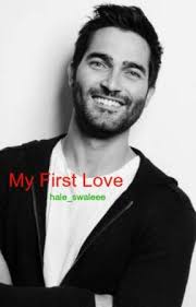My First Love (Tyler Hoechlin)