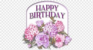 Happy birthday message with flowers. Happy Birthday Purple Happy Birthday Flowers Png Pngwing