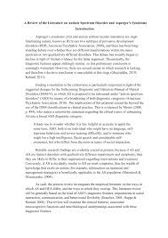 Unlike autistic disorder however, in asperger's disorder onset of speech is usually not delayed in a 1991 book edited by uta frith entitled autism and asperger's syndrome, the links between autism. Pdf A Review Of The Literature On Autistic Spectrum Disorder And Asperger S Syndrome Introduction