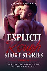 Explicit Rough Short Stories (2 Books in 1) : Family Bedtime Explicit  Quickies With Smut Adult Taboo (Paperback) - Walmart.com