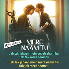 Mere Naam Tu Lyrics Zero Abhay Jodhpurkar Shah Rukh Khan Song Lyric Quotes Romantic Songs Romantic Song Lyrics After several requests for a page with a list of all hindi song lyrics, we have finally managed to put it up. mere naam tu lyrics zero abhay
