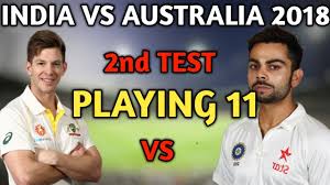 Australia vs india, 2nd odi. India Vs Australia 2nd Test Match 2018 Playing 11 Ind Vs Aus 2nd Test Playing Xi Youtube