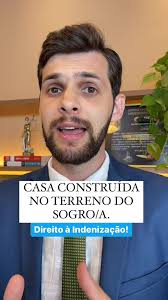 Construção no terreno do sogro/a. Direito a indenização. #sogro #casal  #separação #divorcio #relacionamento #indenização #advogado #justica