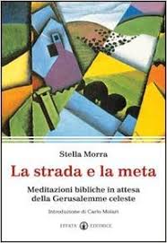 L'evento della scala su cui degli angeli salivano e scendevano, vista in sogno da giacobbe, ne è l'esempio più significativo e questo anche con riferimento ai commenti sulla merkavah e a quelli a. La Strada E La Meta Meditazioni Bibliche In Attesa Della Gerusalemme Celeste Amazon De Stella Morra Bucher
