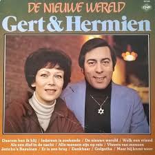 Gert en hermien timmerman vormden lang een nederlands artiestenduo. Gert Hermien De Nieuwe Wereld Vinyl Discogs