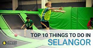 Go on wild rides at sunway lagoon theme park. Top 10 Things To Do In Selangor C Letsgoholiday My