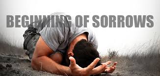 Image result for images beginning of sorrows