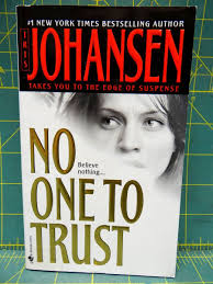 No One To Trust Iris Johansen Eve Duncan # 5 Psychological Thrillers  Paperback 9780553584370