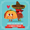 Taco tuesday, gotta get some tac and guac! no one calls it that. i shook my head, grinning. 1
