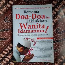 Doa mencari bambu petuk di siang hari. Jual Buku Bersama Doa Doa Ini Taklukkan Wanita Idamanmu Di Lapak Fernandobookstore Bukalapak