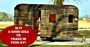 Travel trailers offer plenty of space and luxury interiors and are perfect for any family getaway. Is It A Good Idea For You To Trade In Your Rv Axleaddict