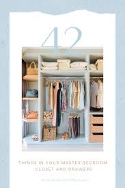 If the master closet is a smaller space, then use as much vertical space as possible. 42 Things In Your Master Bedroom Closet And Drawers Toot Sweet 4 Two
