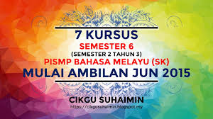 Ijazah sarjana pengurusan perniagaan & ijazah sarjana muda pemasaran (1987). Tujuh Kursus Semester 6 Semester 2 Tahun 3 Pismp Bahasa Melayu Sk Mulai Ambilan Jun 2015 Di Kampus Institut Pendidikan Guru Malaysia Ipgm