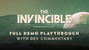 The Invincible | Full demo playthrough with dev commentary - YouTube