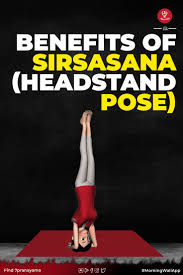 Benefits Of Sirsasana Headstand Pose In 2020 Headstand Poses Learn Yoga Poses Yoga Postures