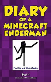 Diary Of A Minecraft Enderman Endermen Rule By Pixel Kid 5 92 Zombies Books Book 1 Books