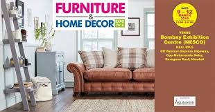 Summer is the best time of year to organize events abroad, so if you have suitable facilities for it, we as the christmas season approaches, we all start preparing for the celebrations at home and enjoy. Furniture Home Decor Expo Mumbai At Western Express Highway Mumbai Events High