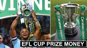 Efl Carabao Cup 2022 Prize Money Table Revealed