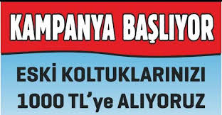 Eski oturma grubu, midi/majör/lüx takım ve koltuk vb. Eskiyi Getir Yeniyi Gotur