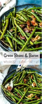Roasted Green Beans With Bacon Green Beans With Bacon Fresh Green Bean Recipes Green Beans Side Dish