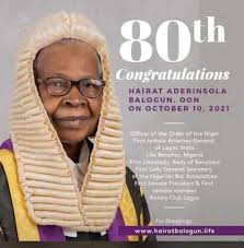 H.M. Ogunwumiju JSC Congratulates 1st Female NBA GS Hairat Aderinsola  Balogun, OON As She Clocks 80
